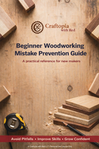 Beginning Woodworking Mistake Prevention Guide (Digital Download)